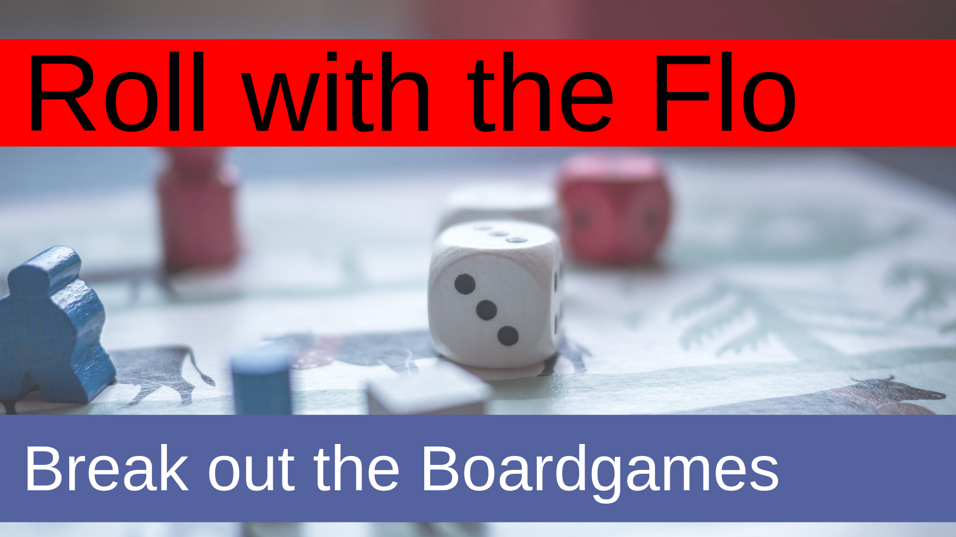 Break Out the Board Games with Maria Flo