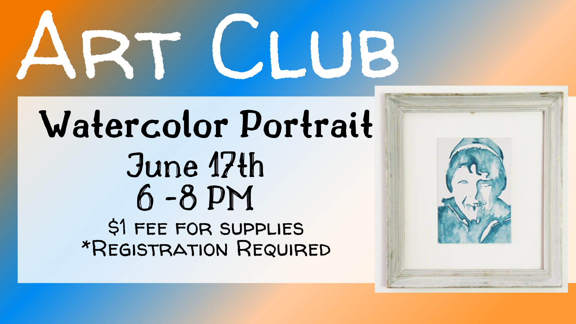Art Club - Watercolor Portrait