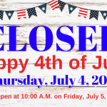 CLOSED - 4th of July