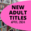 New Fiction Titles on the Adult Shelves – April 2024