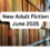 New Adult Fiction June 2025